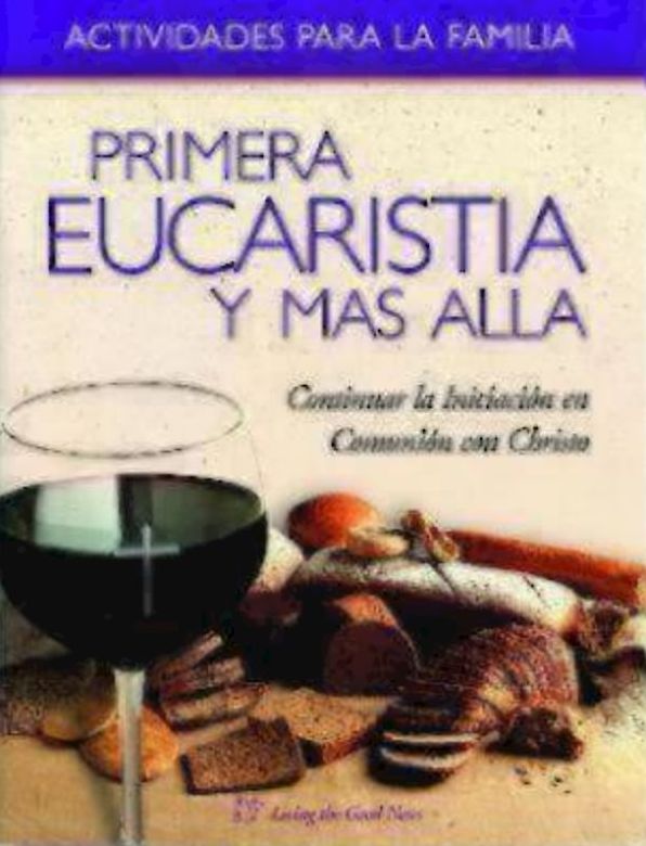 SPANISH FIRST EUCH/BEY/ACT/BK: Ongoing Initiation into Communion with Christ, Family Activity Book, Spanish Version