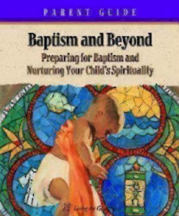 Baptism and Beyond: Preparing for Baptism