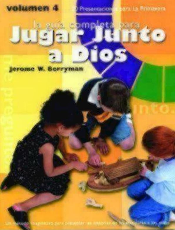 Godly Play Spring Volume 4 Spanish Edition: 20 Presentations for Spring