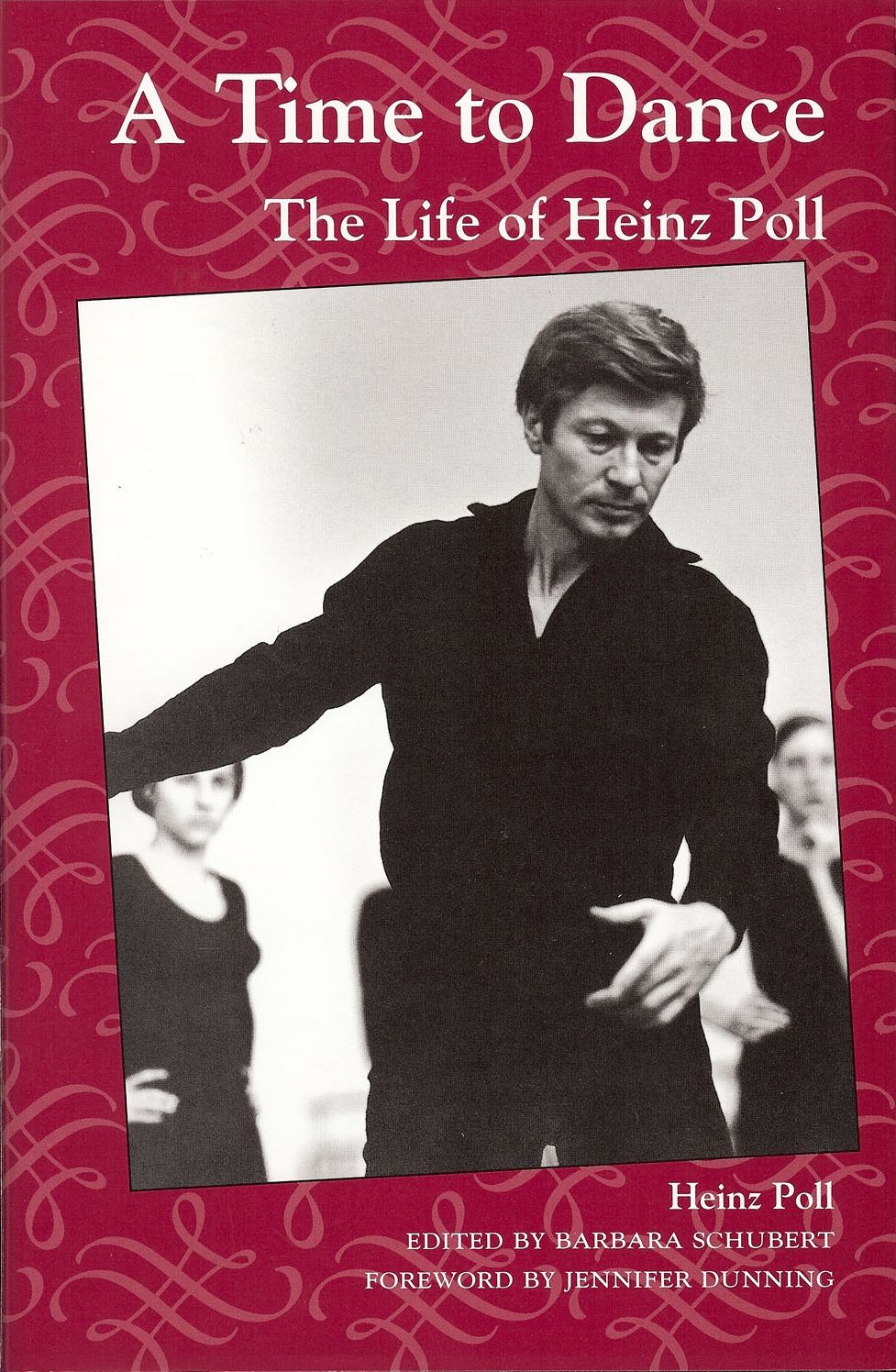 A Time to Dance: The Life of Heinz Poll