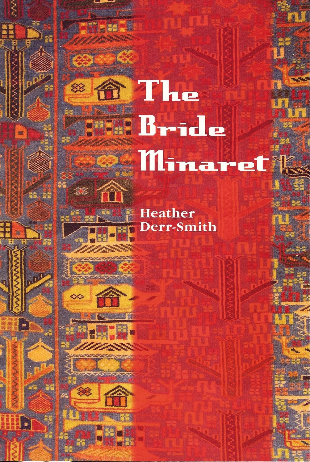 The Bride Minaret