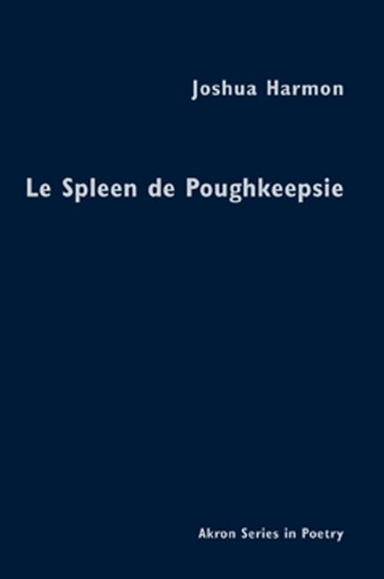 Le Spleen de Poughkeepsie
