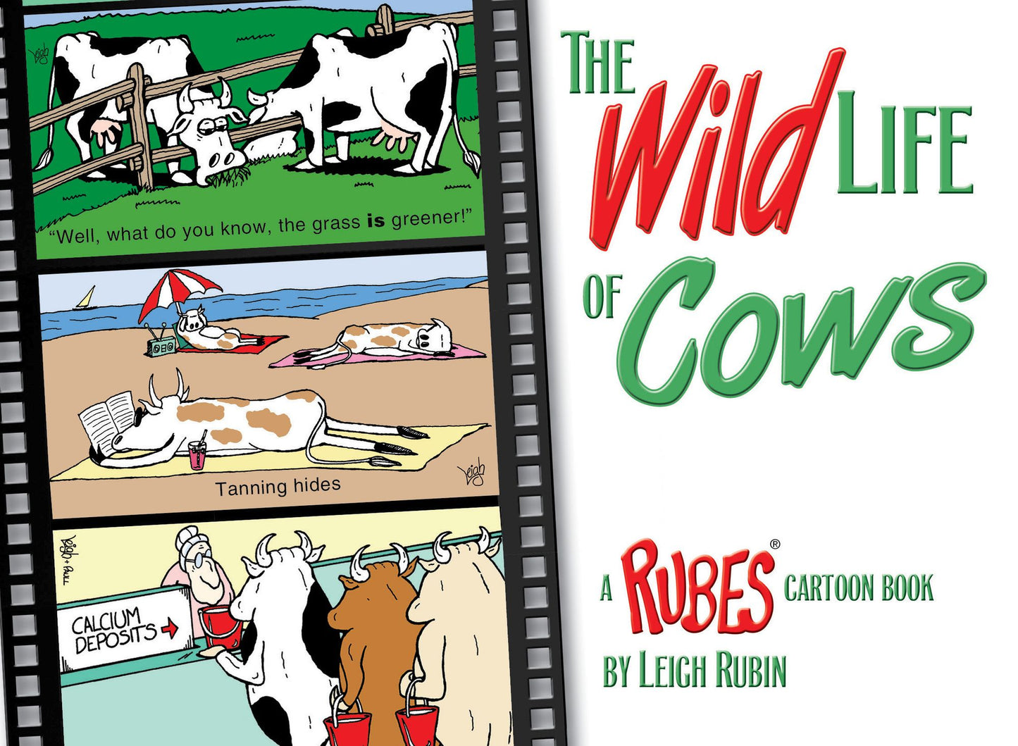 The Wild Life of Cows: A Rubes Cartoon Book