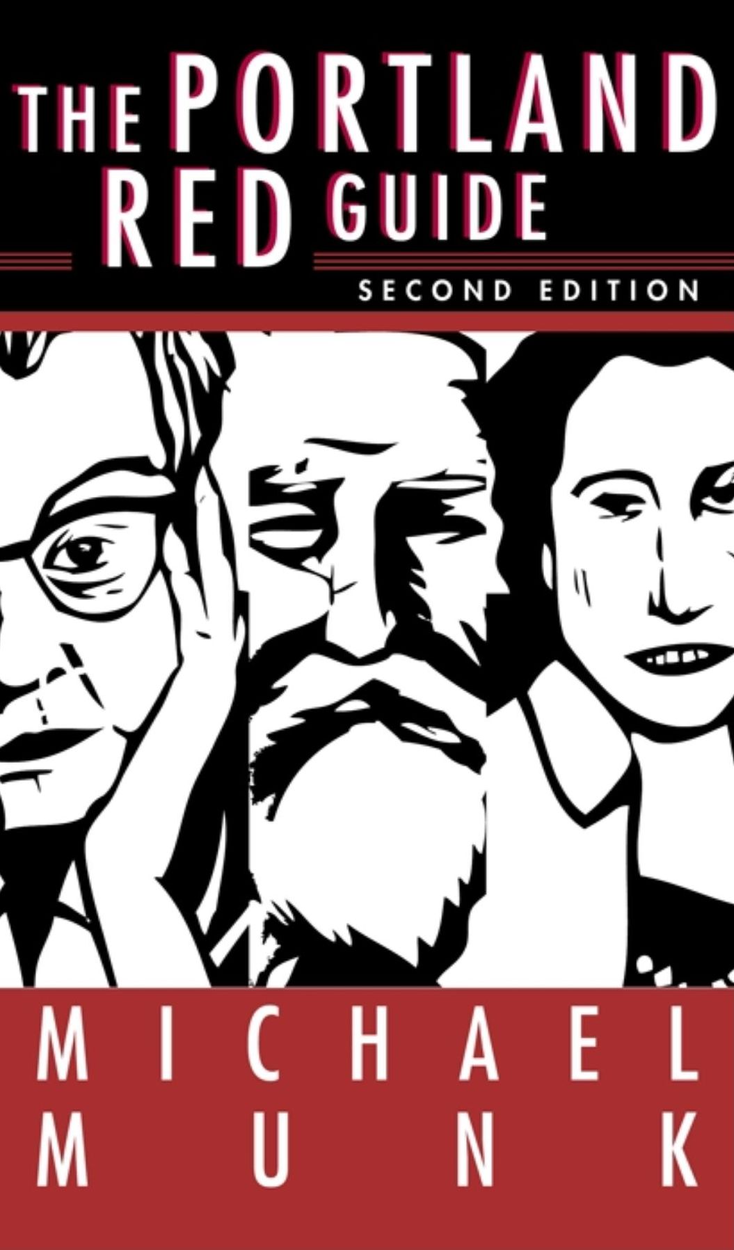 The Portland Red Guide: Sites & Stories of Our Radical Past