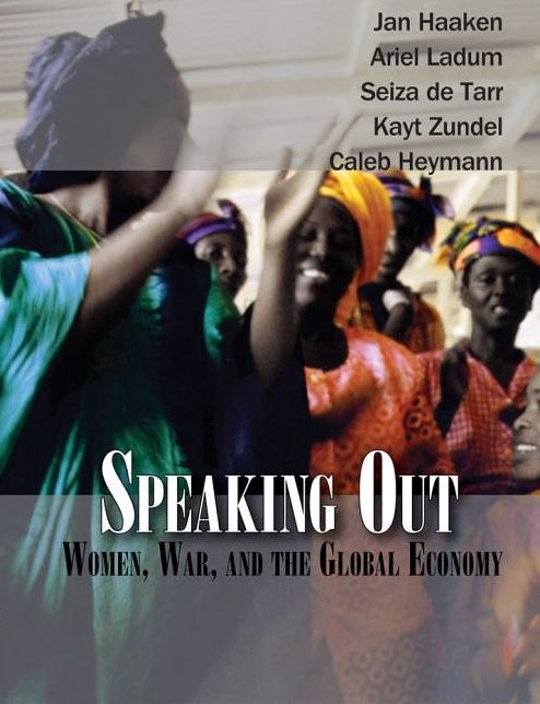 Speaking Out: Women, War and the Global Economy