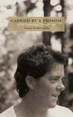 Carried by A Promise: A Life Transformed Through Yoga