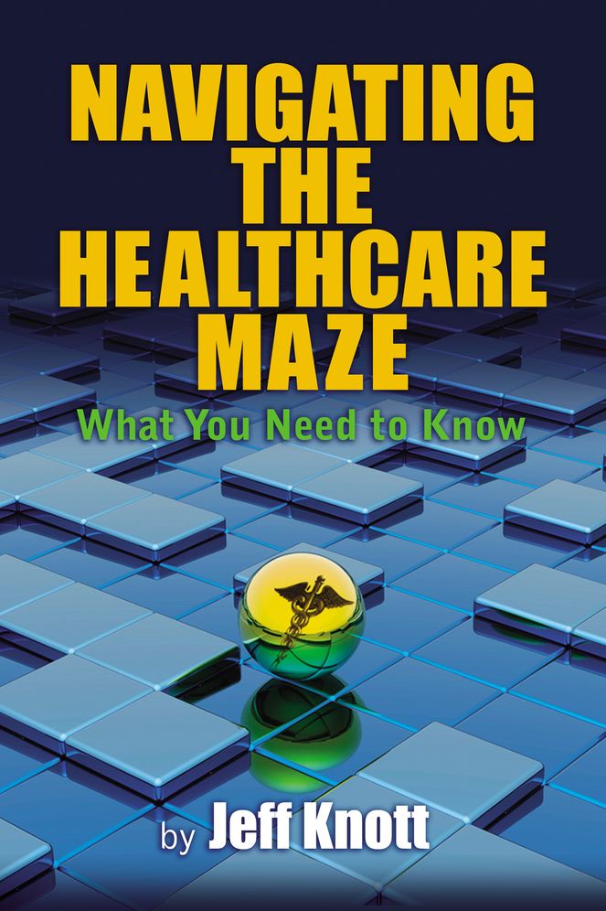 Navigating the Healthcare Maze: What You Need to Know