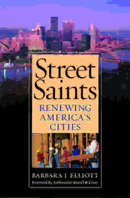 Street Saints: Renewing America's Cities