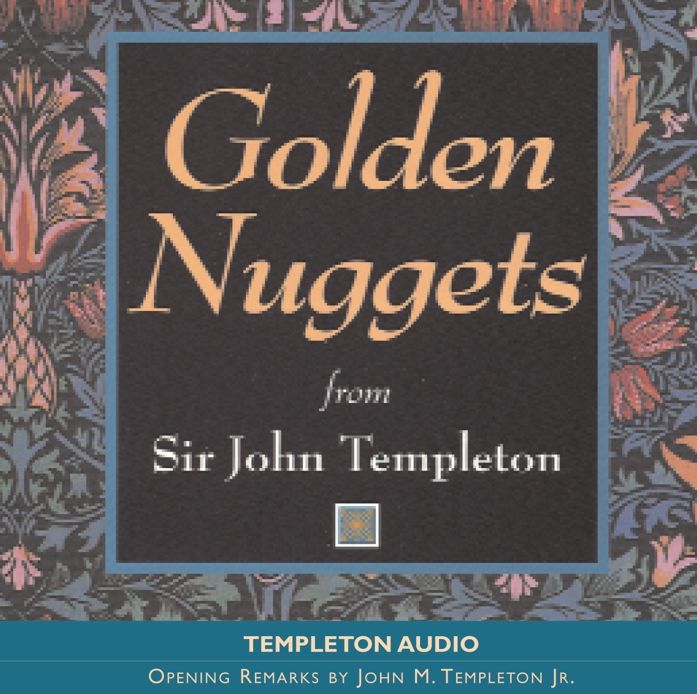 Golden Nuggets from Sir John Templeton