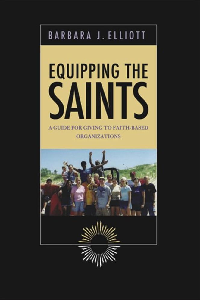 Equipping the Saints: A Guide for Giving to Faith-Based Organizations