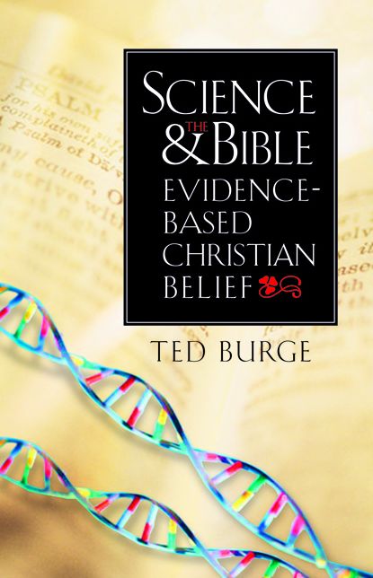 Science and the Bible: Evidence-Based Christian Belief