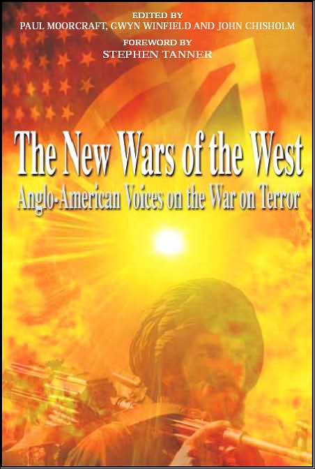 New Wars of the West: Anglo American Voices on the War on Terror