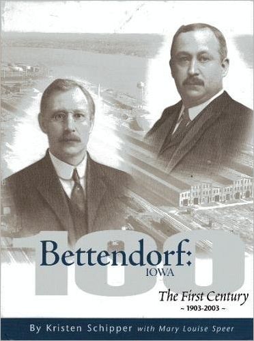 Bettendorf-The First Century