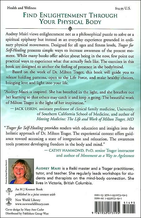 Trager for Self-Healing: A Practical Guide for Living in the Present Moment