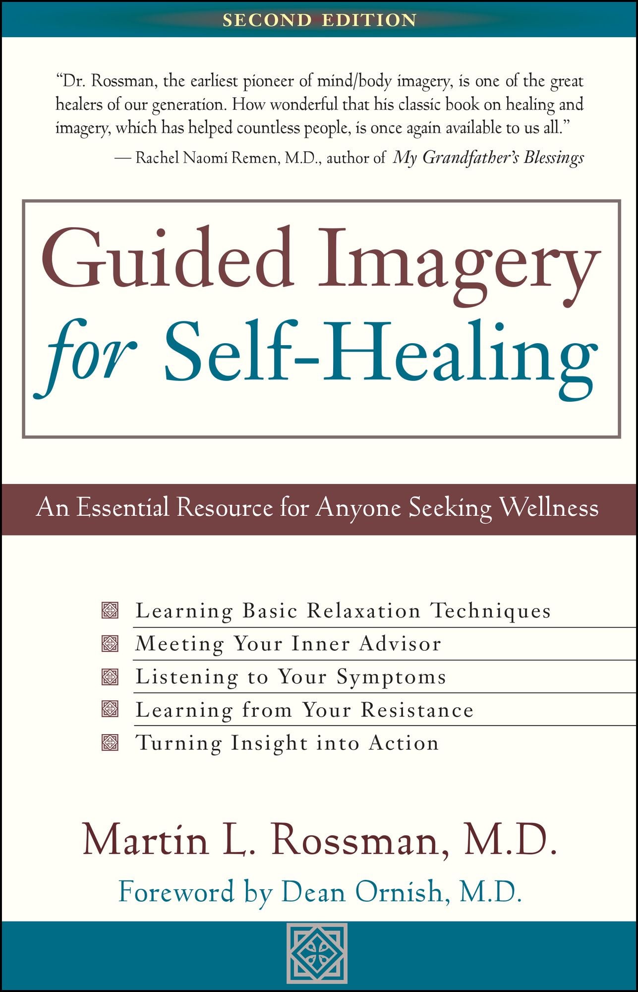 Guided Imagery for Self-Healing: An Essential Resource for Anyone Seeking Wellness