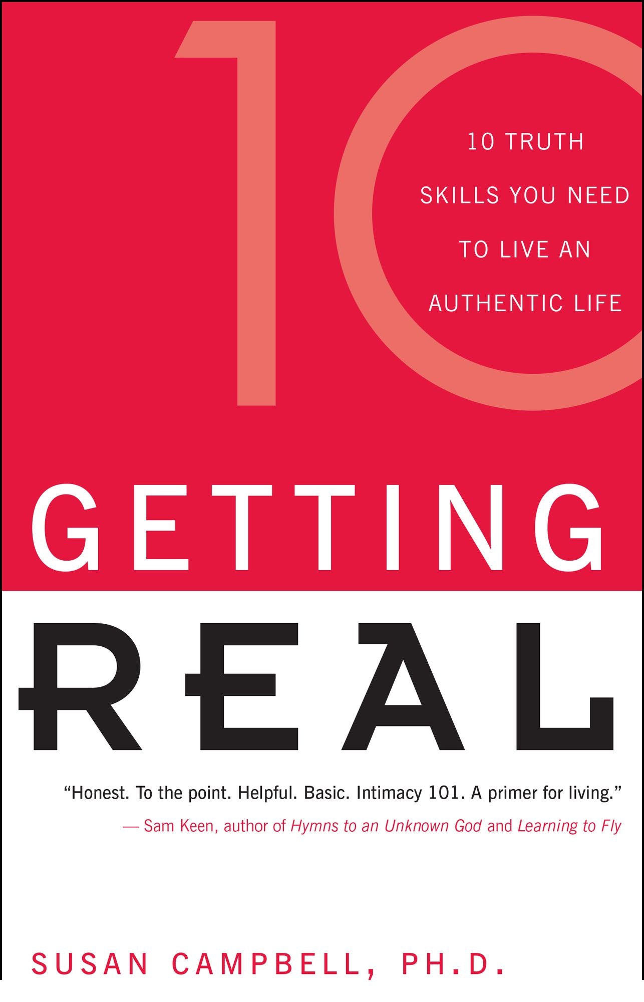 Getting Real: 21 Truth Skills You Need to Live an Authentic Life