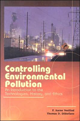 Controlling Environmental Pollution: An Introduction to the Technologies, History and Ethics