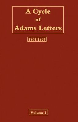 A Cycle Of Adams Letters - Volume 1