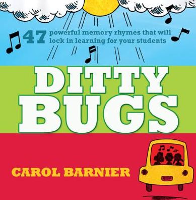 Ditty Bugs: 50 Powerful Memory Rhymes