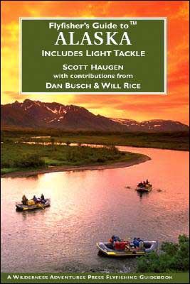 Flyfisher's Guide to Alaska