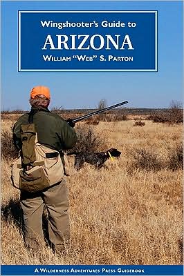 Wingshooters Guide to Arizona