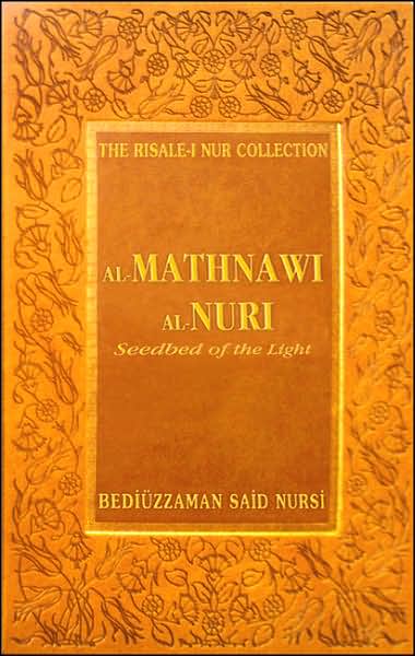 Al-Mathnawi al-Nuri: Seedbed of the Light (Risale-I Nur Collection Series)