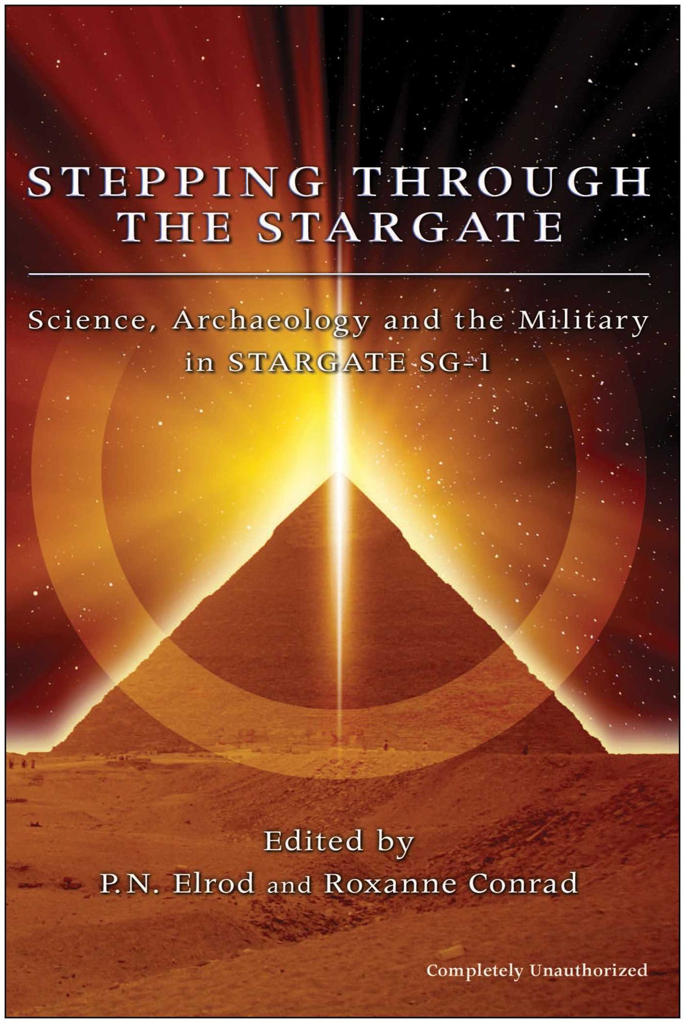 Stepping Through the Stargate: Science, Archaeology and the Military in Stargate SG1
