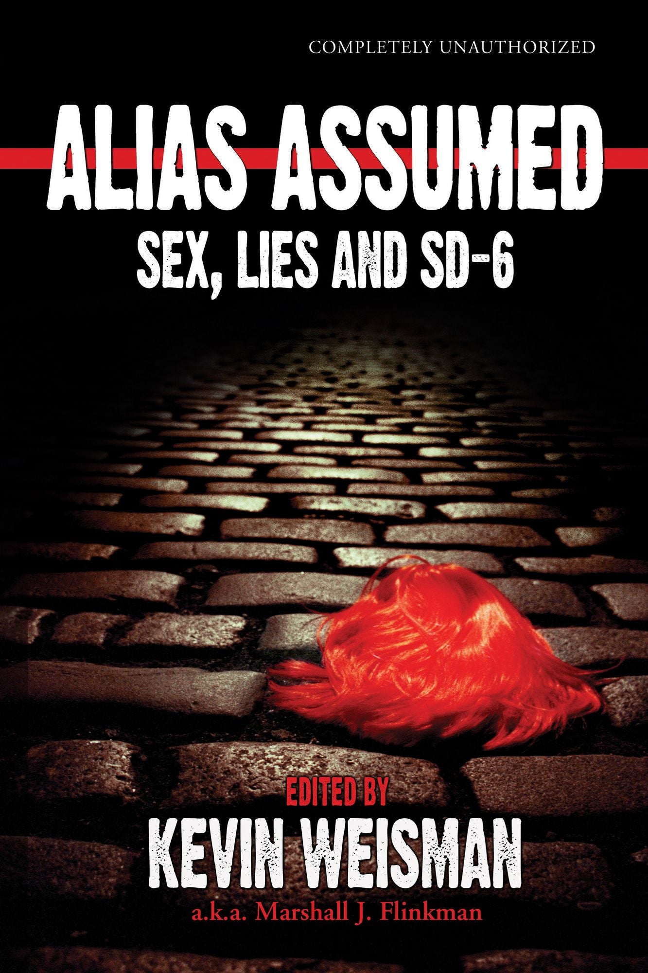 Alias Assumed: Sex, Lies and SD-6