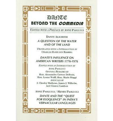 Dante: Beyond the Commedia