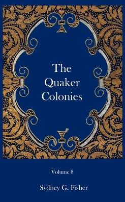The Quaker Colonies