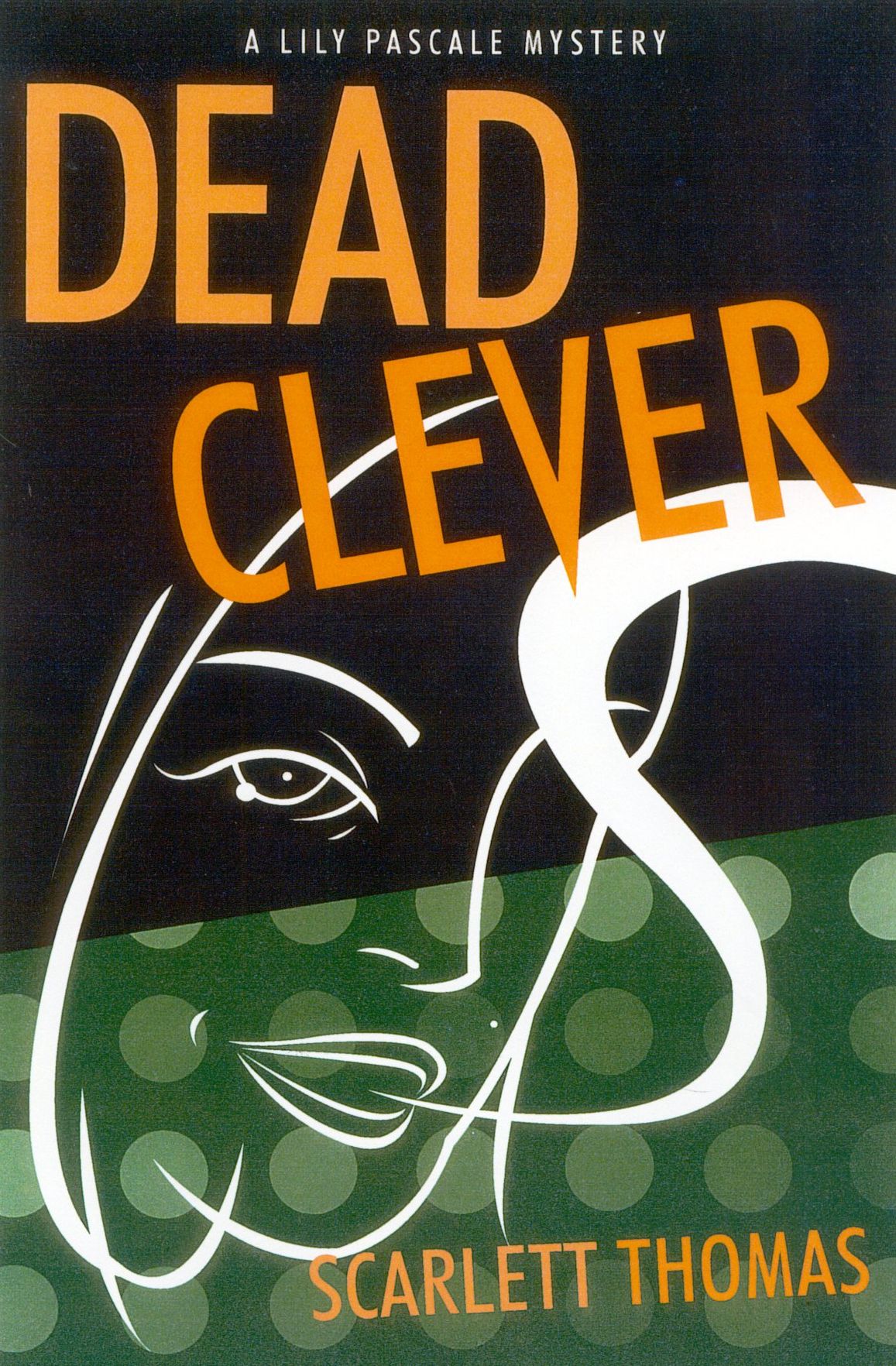 Dead Clever (Lily Pascale Series #1)