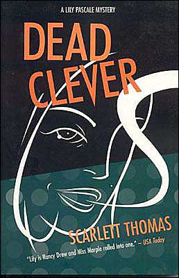 Dead Clever: A Lily Pascale Mystery