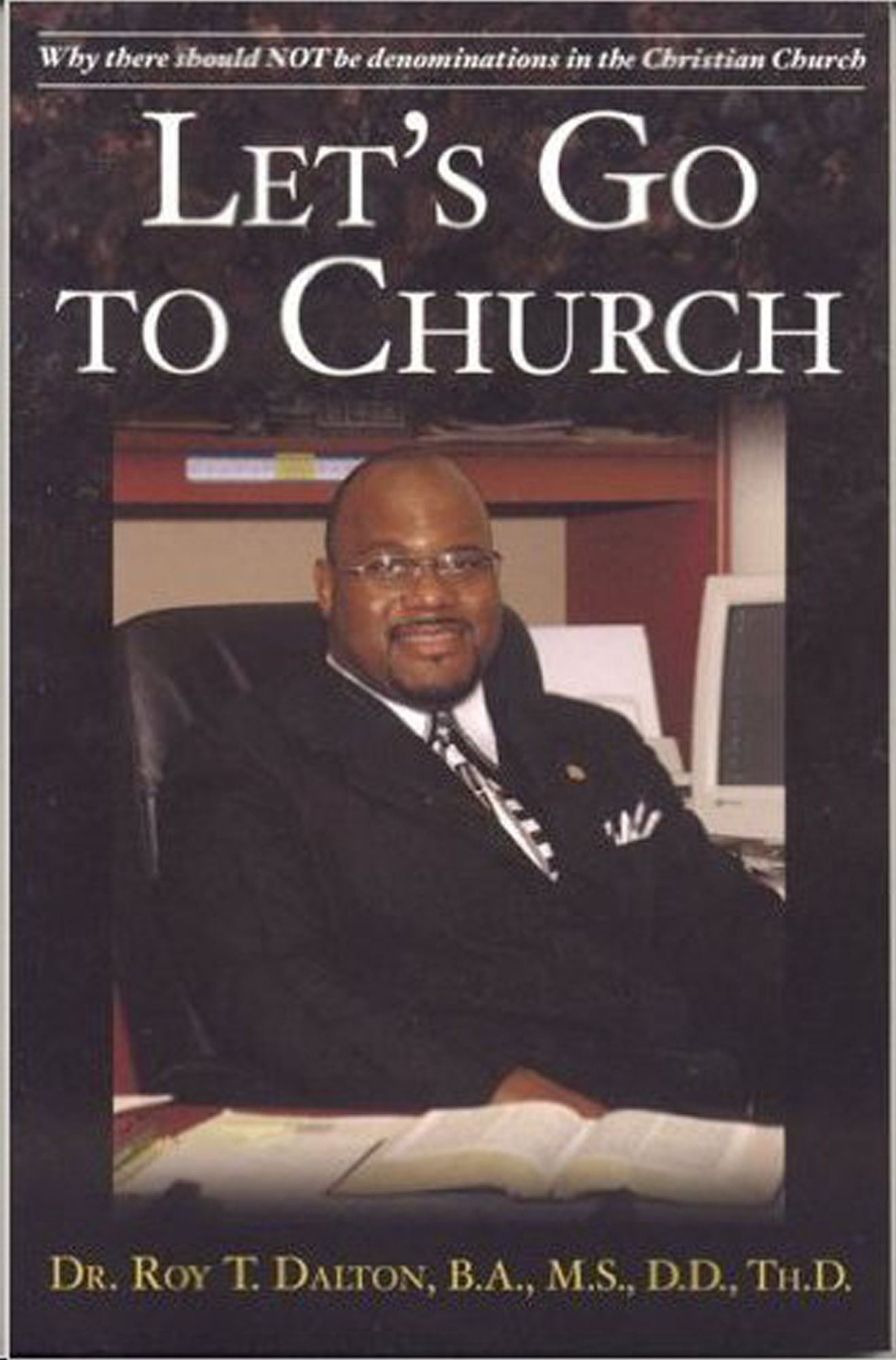 Let's Go to Church: Why There Should Not Be Denominations