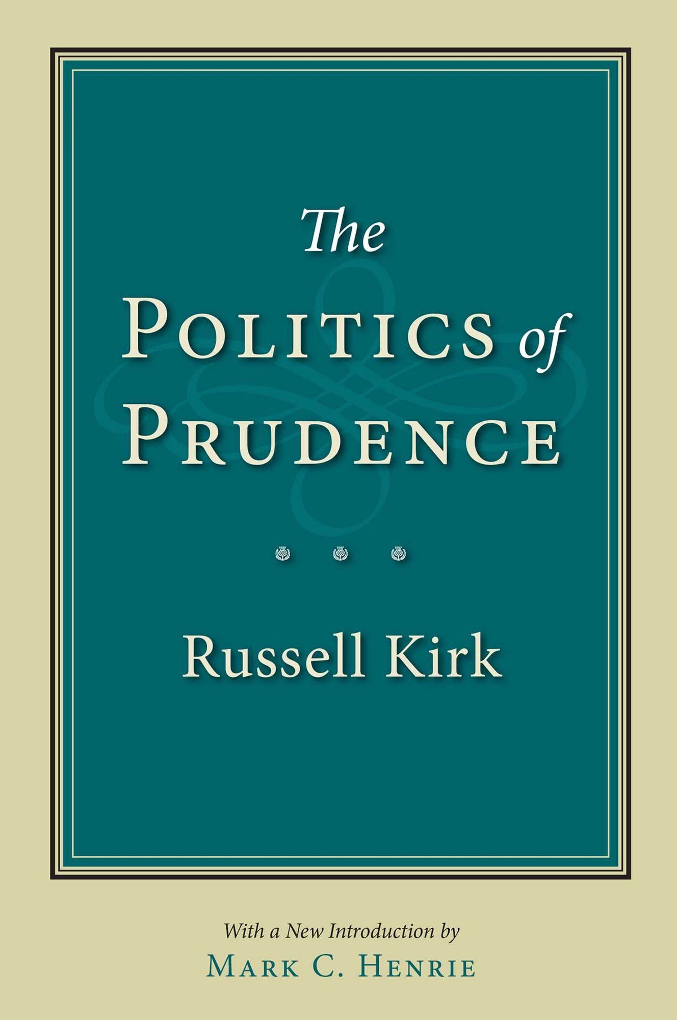 The Politics of Prudence