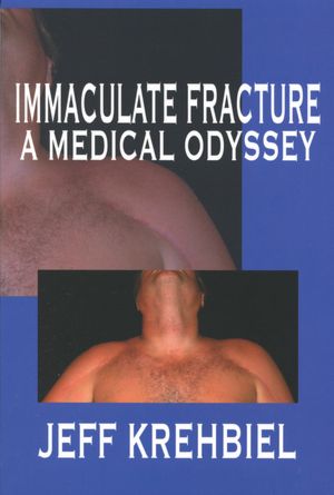 Immaculate Fracture: A Medical Odyssey