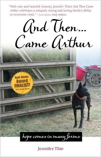 And Then Came Arthur: Hope Comes in Many Forms