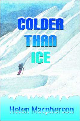 Colder than Ice