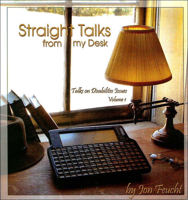Straight Talks from My Desk: Talks on Disability Issues, Volume 1