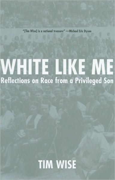 White Like Me: Reflections on Race from a Privileged Son