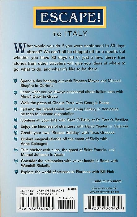 30 Days in Italy: True Stories of Escape to the Good Life