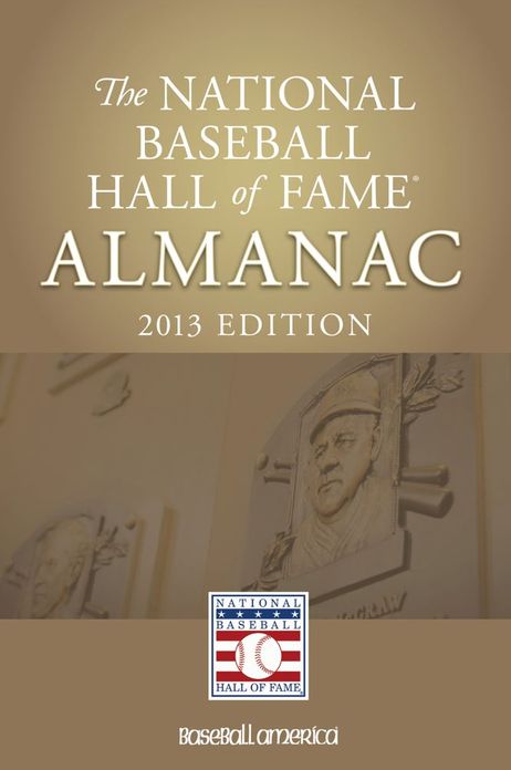 2013 National Baseball Hall of Fame Almanac