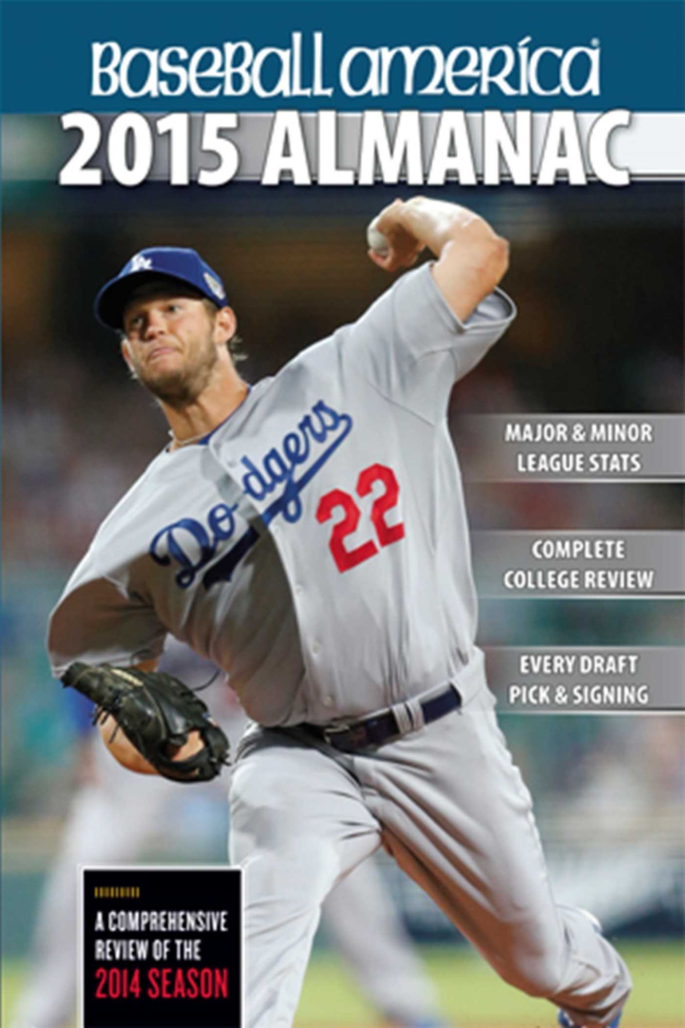 Baseball America 2015 Almanac: A Comprehensive Review of the 2014 Season