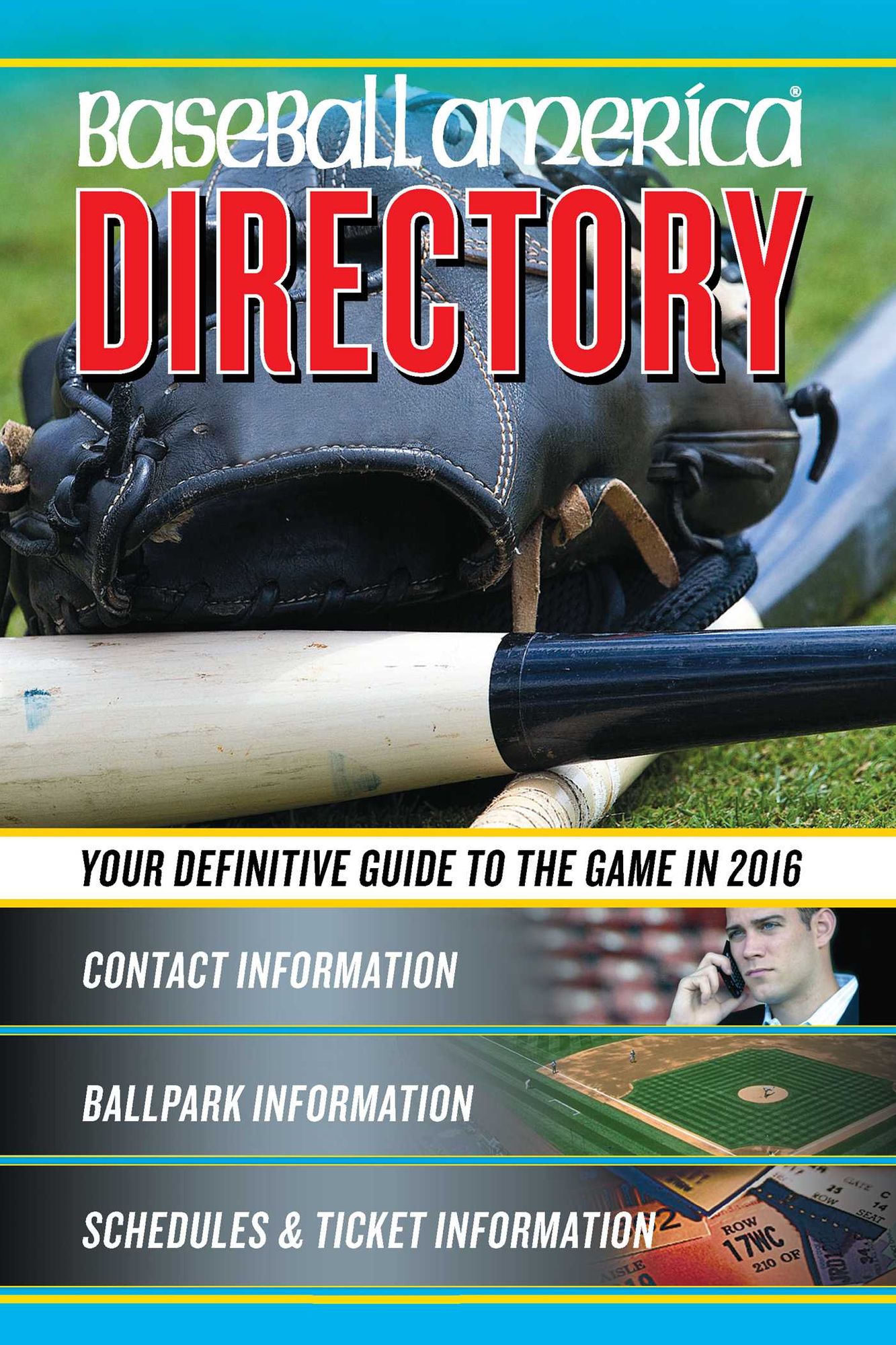 Baseball America 2016 Directory: Who's Who In Baseball, And Where To Find Them