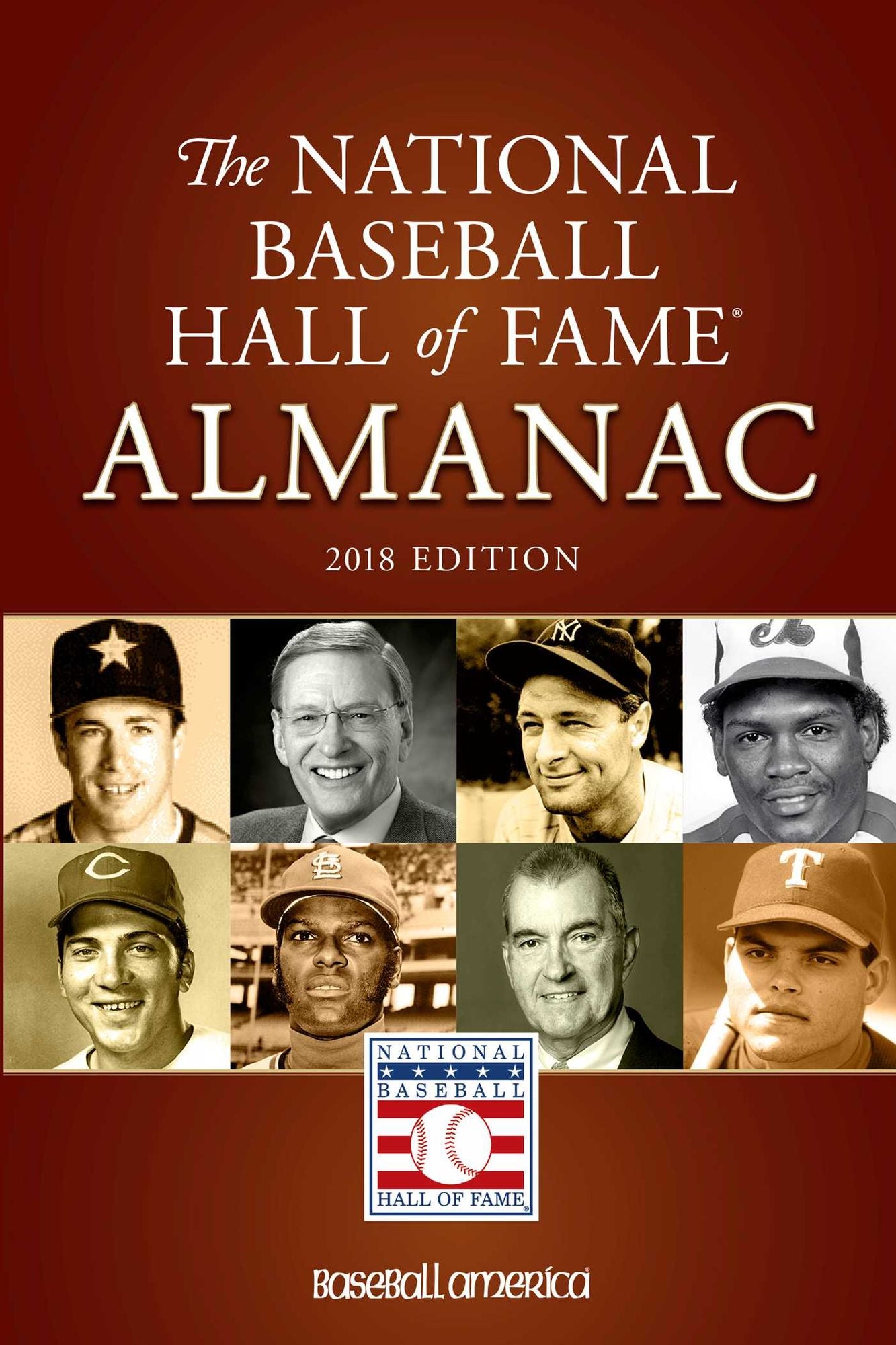 National Baseball Hall of Fame Almanac: 2018 Edition
