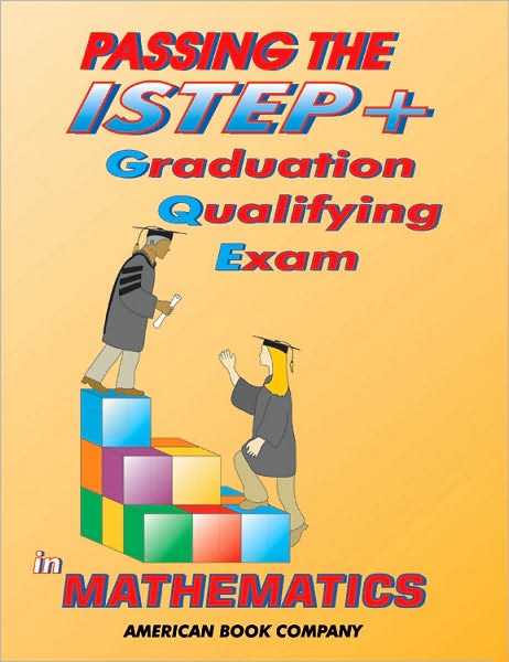 Passing the ISTEP + Graduation Qualifying Exam in Mathematics