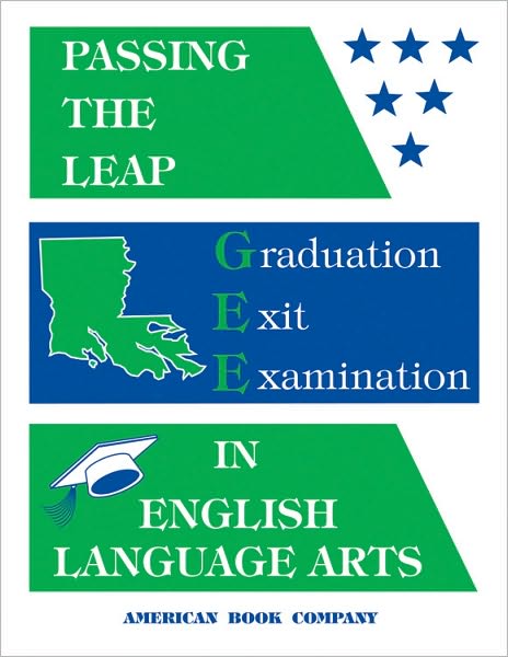 Passing the LEAP 21 Graduation Exit Examination in English Language Arts