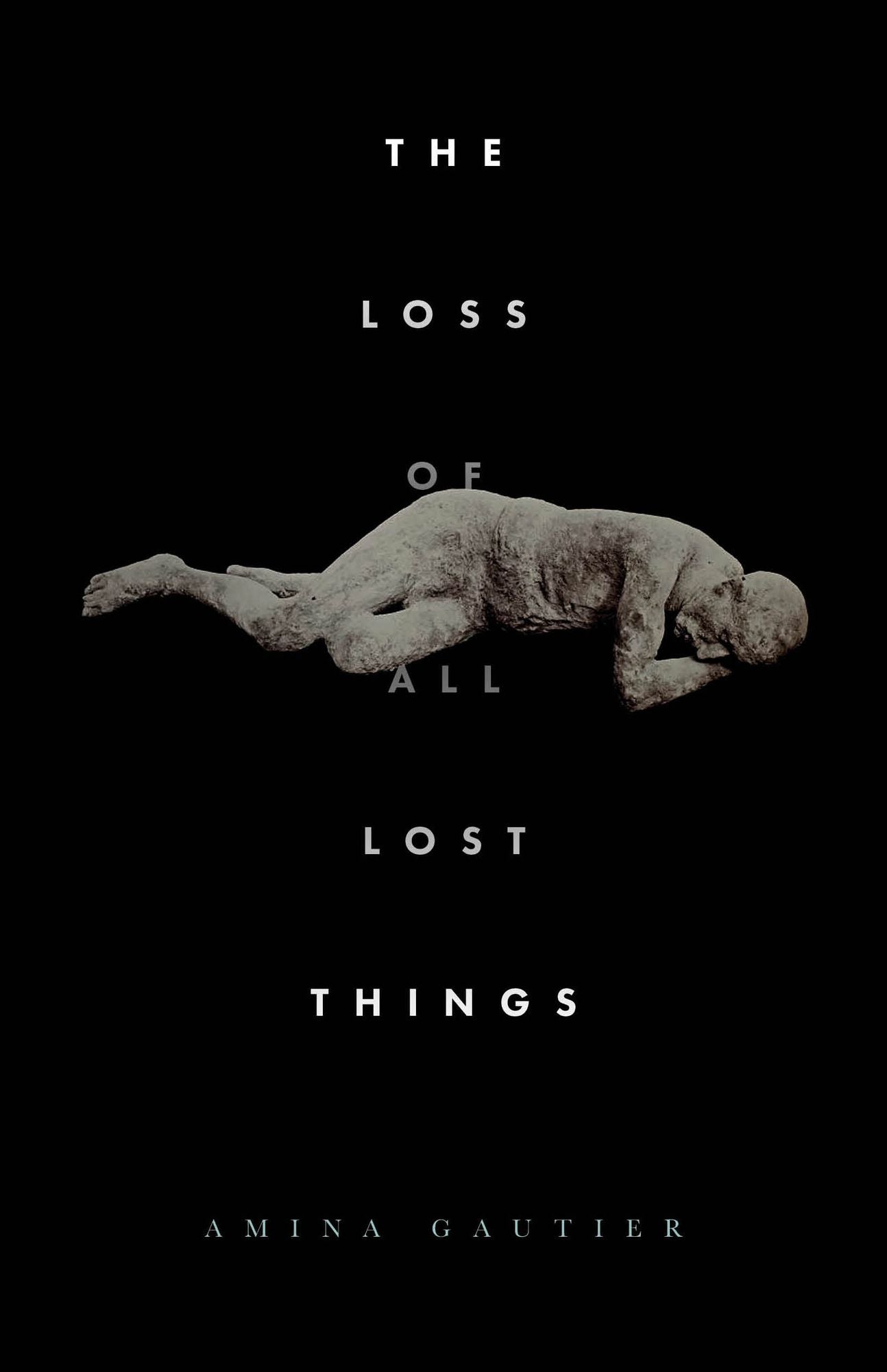 Loss of All Lost Things: Stories