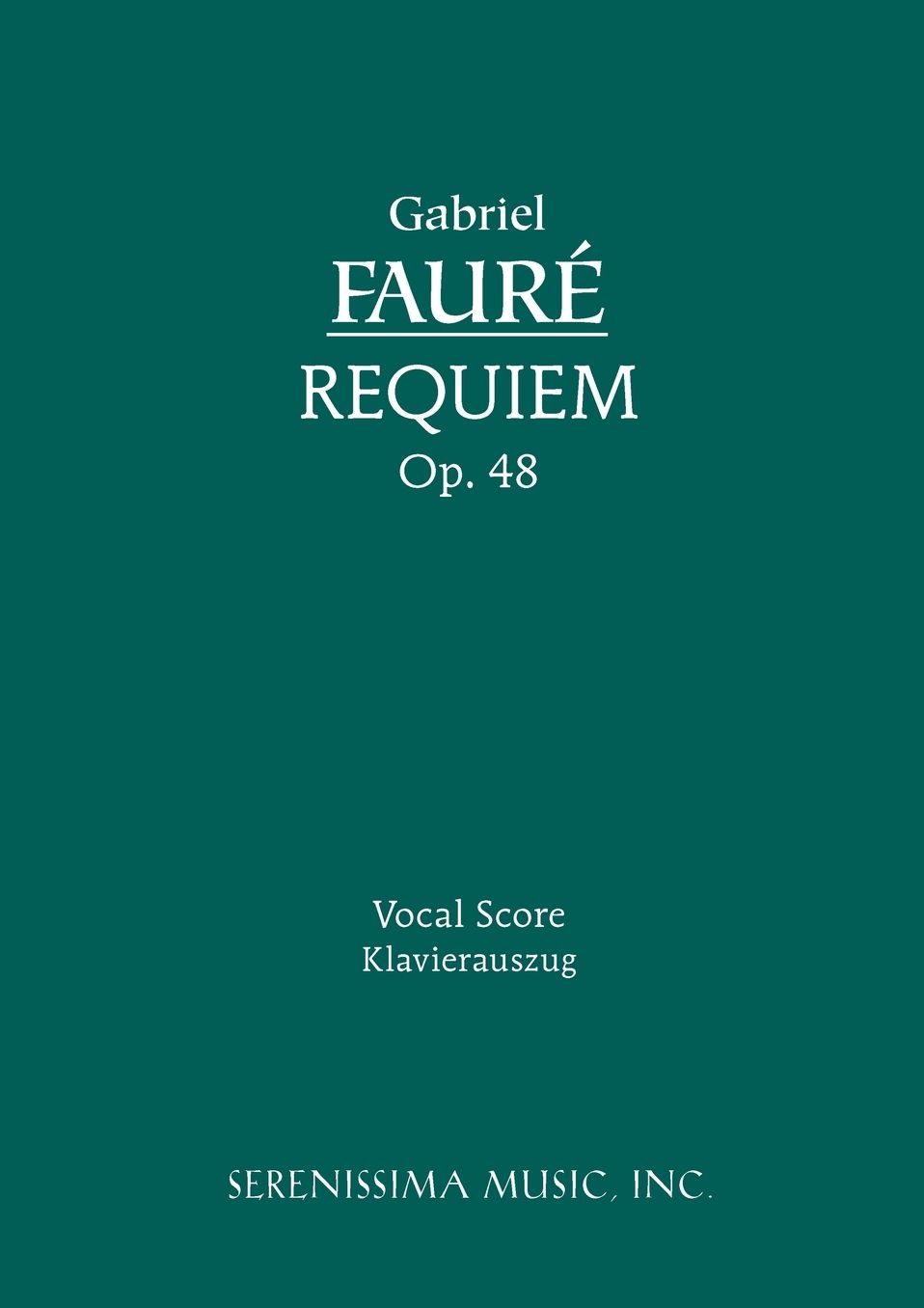 Requiem, Op. 48: Vocal Score