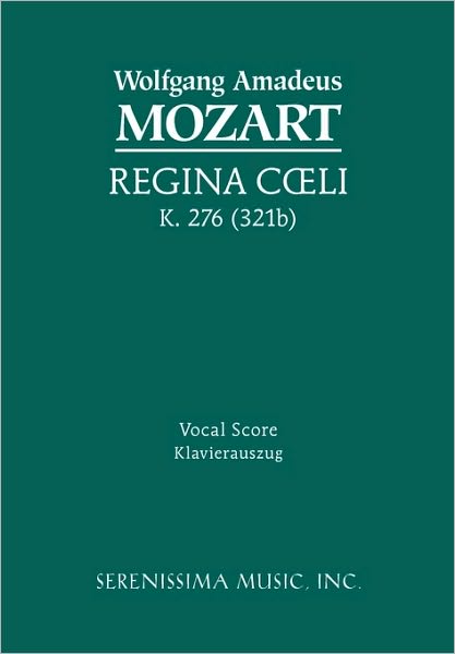 Regina Coeli, K. 276 (321b): Vocal Score