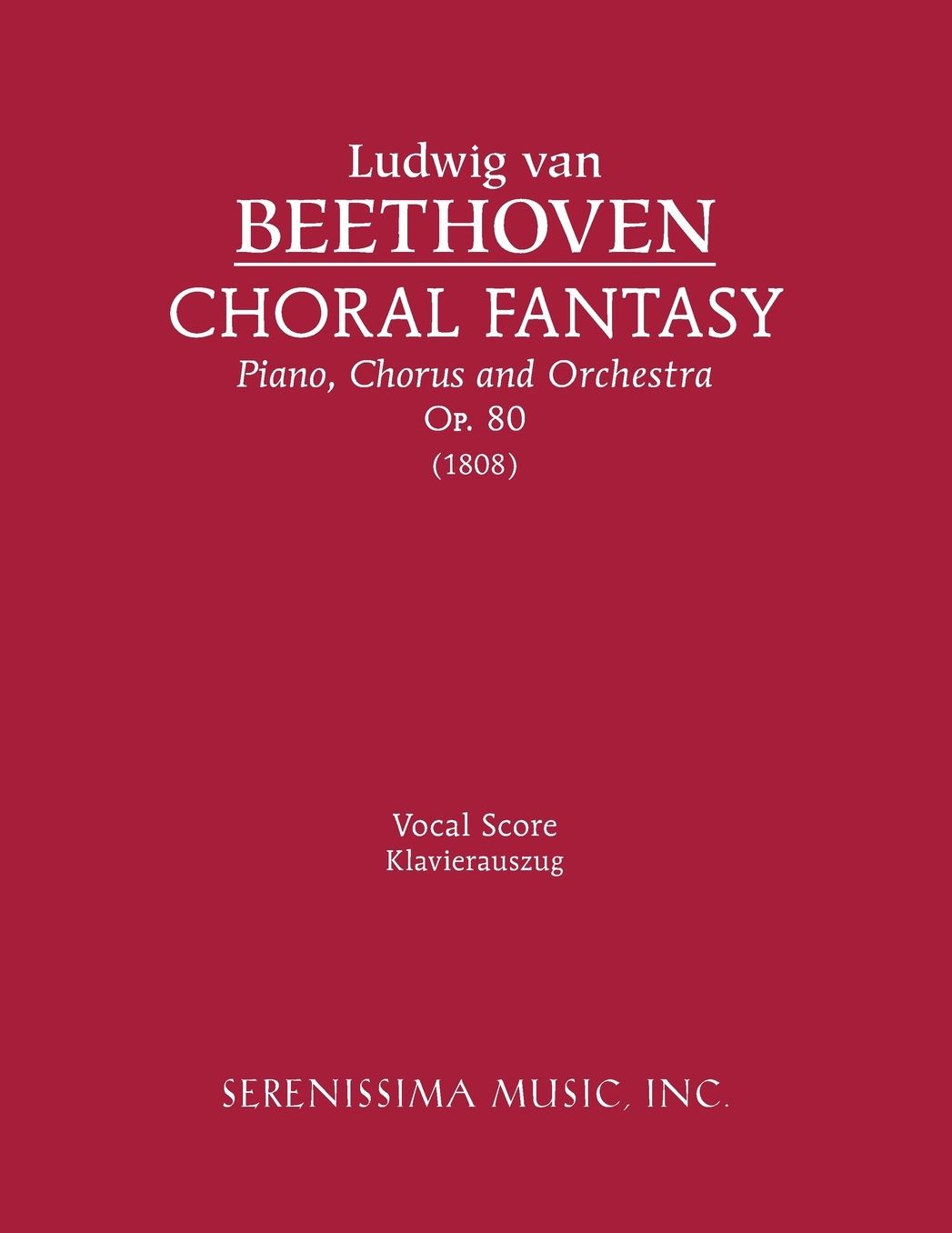 Choral Fantasy, OP. 80: Vocal Score